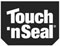 Touch n Seal